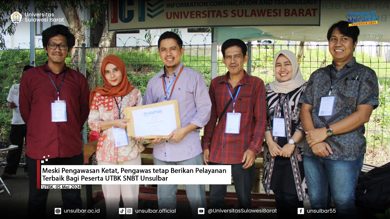 Meski Pengawasan Ketat, Pengawas tetap Berikan Pelayanan Terbaik Bagi Peserta UTBK SNBT Unsulbar