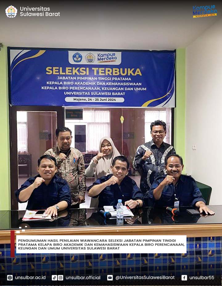 PENGUMUMAN HASIL PENILAIAN WAWANCARA SELEKSI JABATAN PIMPINAN TINGGI PRATAMA KELAPA BIRO AKADEMIK DAN KEMAHASISWAAN KEPALA BIRO PERENCANAAN, KEUNGAN DAN UMUM UNIVERSITAS SULAWESI BARAT
