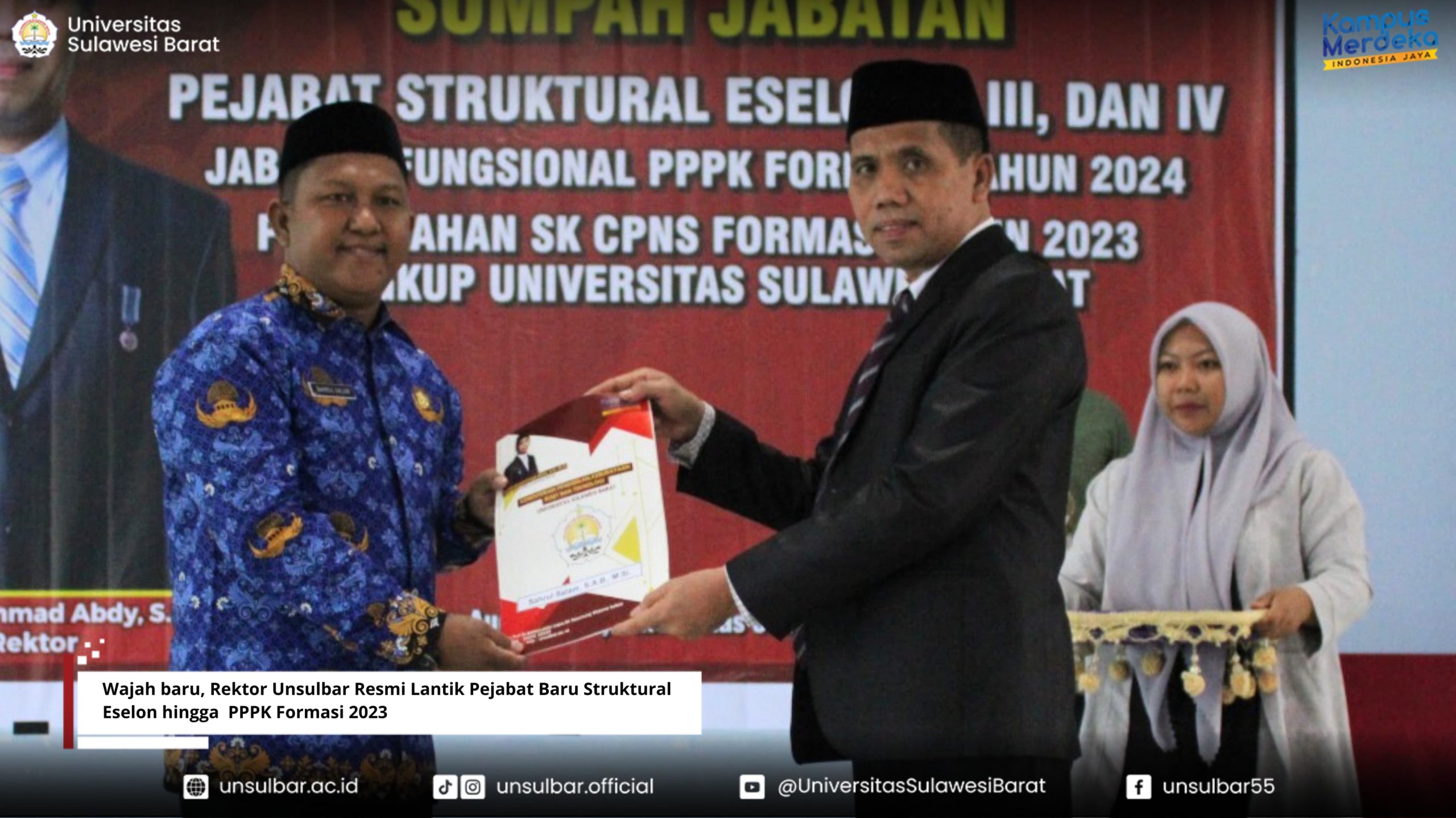 Wajah baru, Rektor Unsulbar Resmi Lantik Pejabat Baru Struktural Eselon hingga  PPPK Formasi 2023