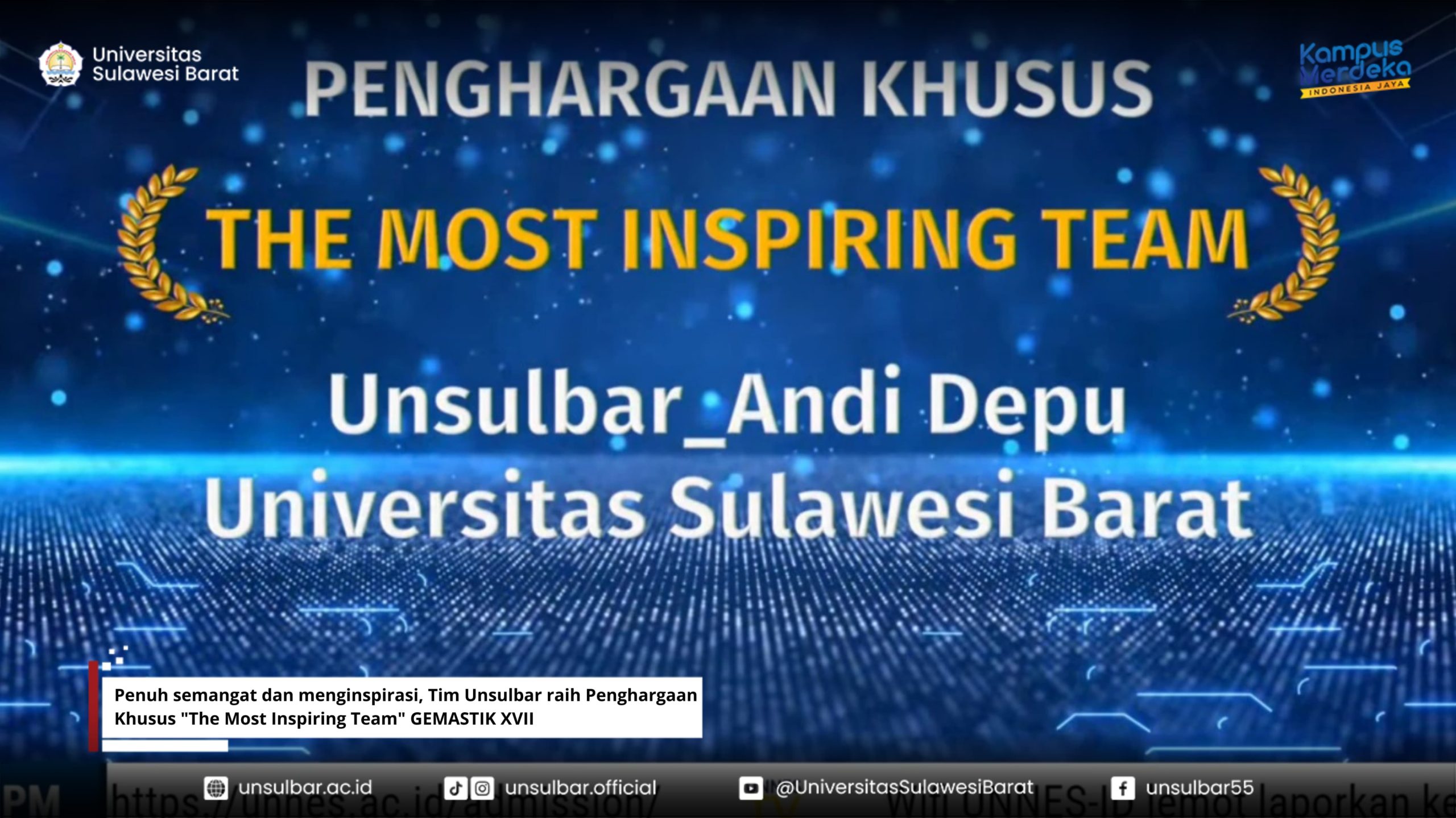 Penuh semangat dan menginspirasi, Tim Unsulbar raih Penghargaan Khusus "The Most Inspiring Team" GEMASTIK XVII