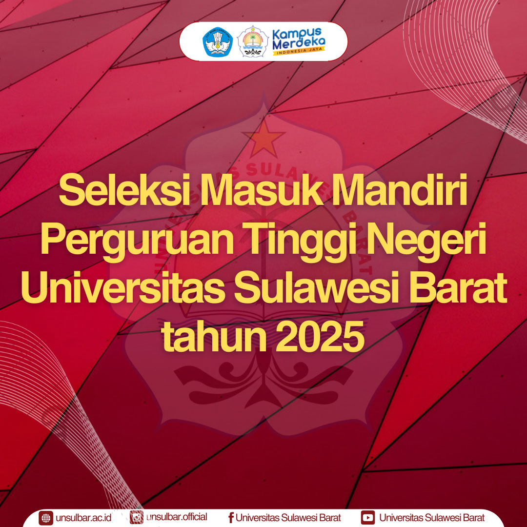 Penerimaan Seleksi Masuk Mandiri Universitas Sulawesi Barat Tahun 2025