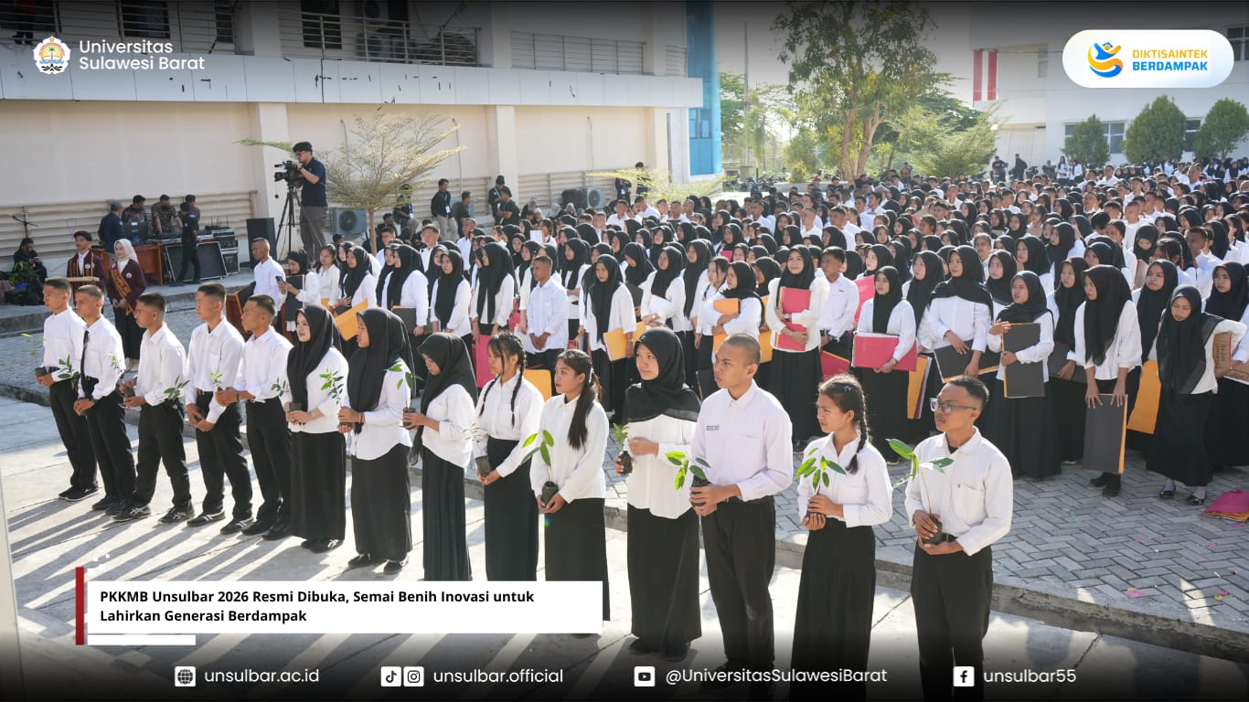 PKKMB Unsulbar 2026 Resmi Dibuka, Semai Benih Inovasi untuk Lahirkan Generasi Berdampak