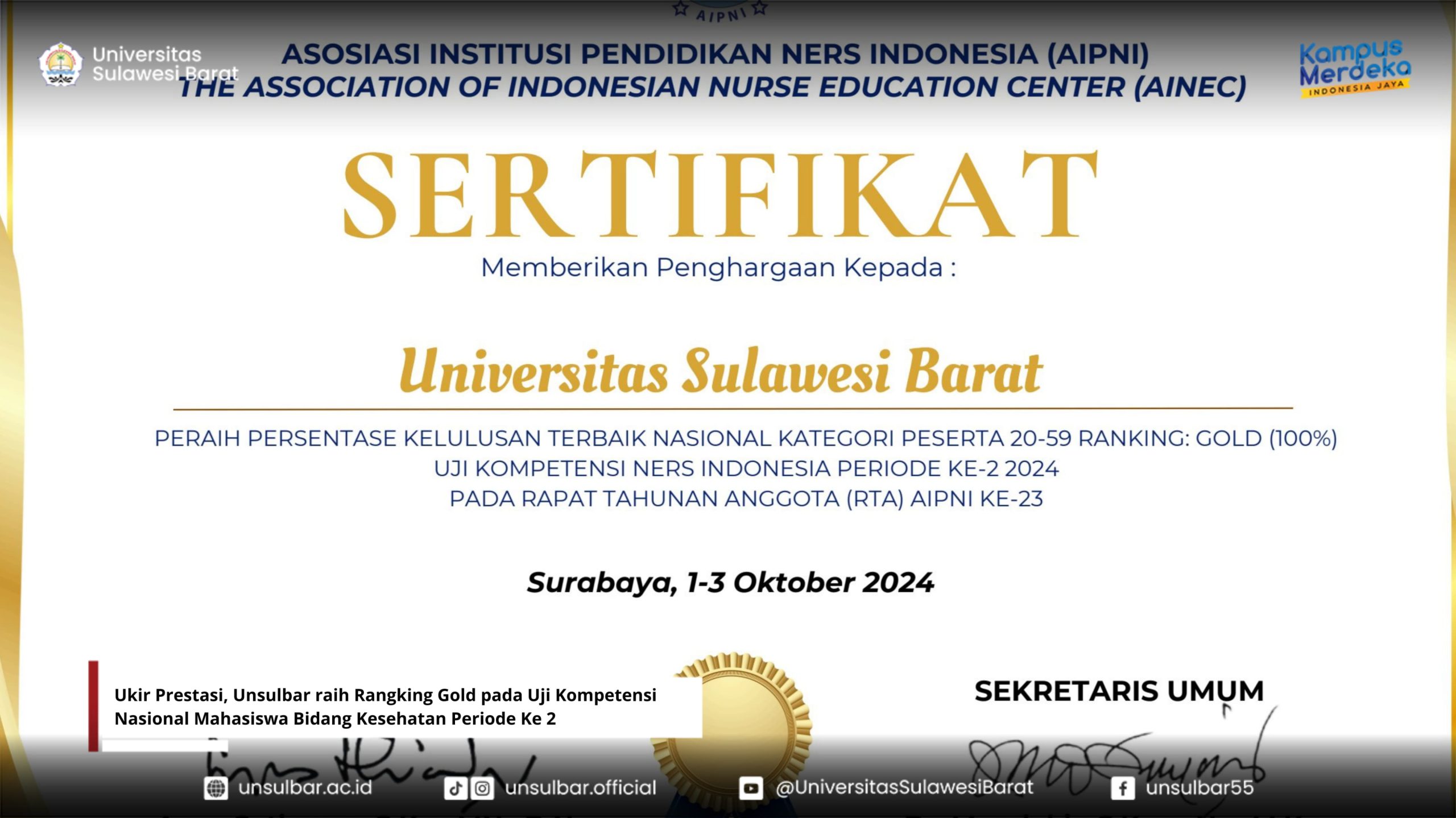 Ukir Prestasi, Unsulbar raih Rangking Gold pada Uji Kompetensi Nasional Mahasiswa Bidang Kesehatan Periode Ke 2 Ukir Prestasi, Unsulbar raih Rangking Gold pada Uji Kompetensi Nasional Mahasiswa Bidang Kesehatan Periode Ke 2