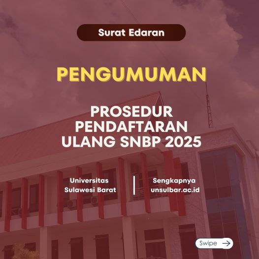 PENGUMUMAN DAN PROSEDUR PENDAFTARAN ULANG SNBP 2025
