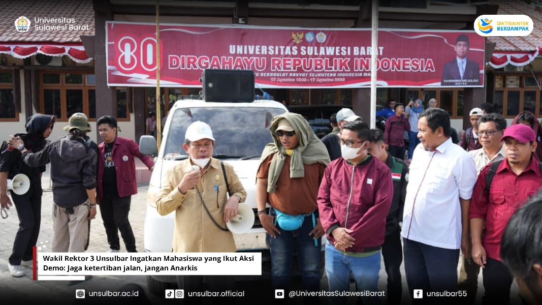 Wakil Rektor 3 Unsulbar Ingatkan Mahasiswa yang Ikut Aksi Demo: Jaga ketertiban jalan, jangan Anarkis