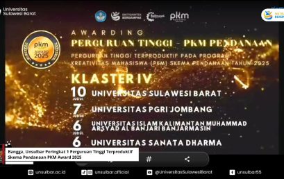 Bangga, Unsulbar Peringkat 1 Perguruan Tinggi Terproduktif Skema Pendanaan PKM Award 2025 Bangga, Unsulbar Peringkat 1 Perguruan Tinggi Terproduktif Skema Pendanaan PKM Award 2025