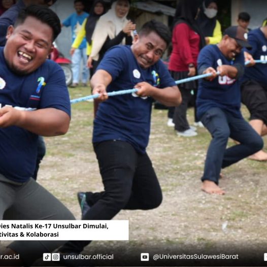 Rangkaian Kegiatan Dies Natalis Ke-17 Unsulbar Dimulai, Rektor : Eratkan Sportivitas & Kolaborasi