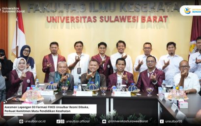 Asesmen Lapangan D3 Farmasi FIKES Unsulbar Resmi Dibuka, Perkuat Komitmen Mutu Pendidikan Kesehatan